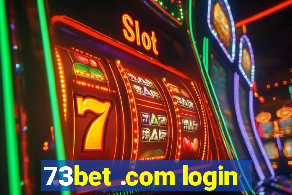 73bet .com login